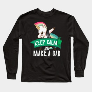 keep calm and make a dab Long Sleeve T-Shirt